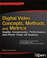 Digital Video Concepts, Methods, and Metrics Front Cover
