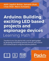 Arduino: Building exciting LED based projects and espionage devices Front Cover