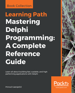 Mastering Delphi Programming: A Complete Reference Guide Front Cover