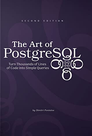 The Art of PostgreSQL, 2nd Edition Front Cover
