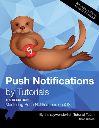 Push Notifications by Tutorials, 3rd Edition: Mastering Push Notifications on iOS Front Cover