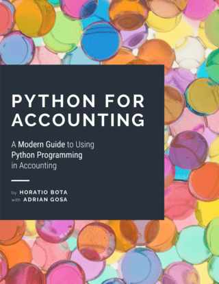 Python for Accounting: A Modern Guide to Using Python Programming in Accounting Front Cover