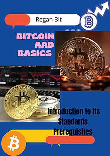 Bitcoin and Basics: Introduction to its Standards Prerequisites Front Cover