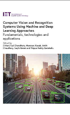 Computer Vision and Recognition Systems Using Machine and Deep Learning Approaches: Fundamentals, technologies and applications Front Cover