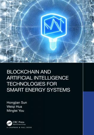 Blockchain and Artificial Intelligence Technologies for Smart Energy Systems Front Cover
